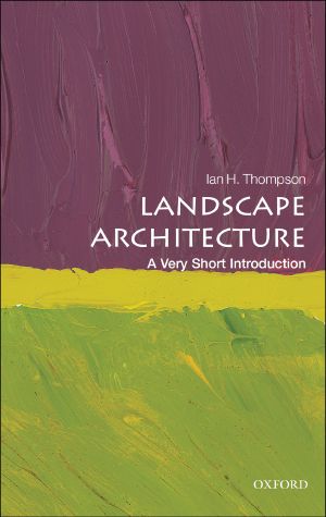 [Very Short Introductions 01] • Landscape Architecture